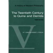 A History of Western Philosophy The Twentieth Century of Quine and Derrida, Volume V