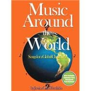 Music Around the World : Songs for a Global Classroom