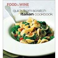 Quick from Scratch Italian Cookbook