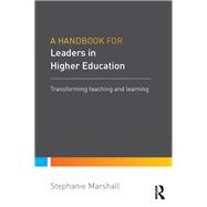 A Handbook for Leaders in Higher Education
