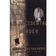 An Accidental Murder : An Avram Cohen Mystery