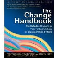 The Change Handbook Group Methods for Shaping the Future,9781576753798