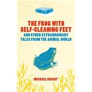 The Frog With Self-cleaning Feet