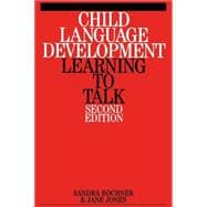 Child Language Development Learning to Talk