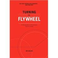 Turning the Flywheel