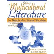 Using Multicultural Literature to Teach K-4 Social Studies