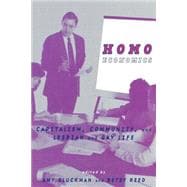 Homo Economics: Capitalism, Community, and Lesbian and Gay Life