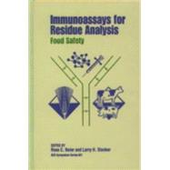 Immunoassays for Residue Analysis: Food Safety
