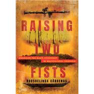 Raising Two Fists