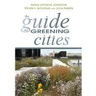 The Guide to Greening Cities