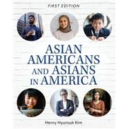 Asian Americans and Asians in America