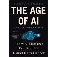 The Age of AI And Our Human Future