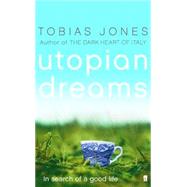 Utopian Dreams