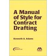 A Manual Of Style For Contract Drafting