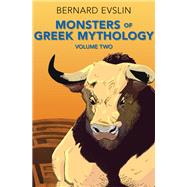 Monsters of Greek Mythology, Volume Two