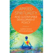 Applied Spirituality and Sustainable Development Policy