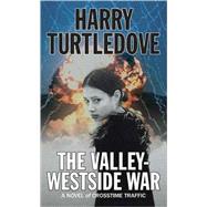 The Valley-Westside War