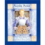 Auntie Anne : My Story