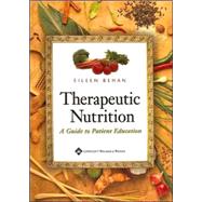 Therapeutic Nutrition A Guide to Patient Education