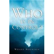 Who Is In Control?
