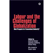 Labour and the Challenges of Globalization