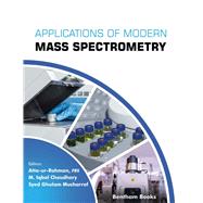Applications of Modern Mass Spectrometry: Volume 1