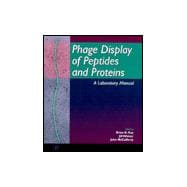 Phage Display of Peptides and Proteins