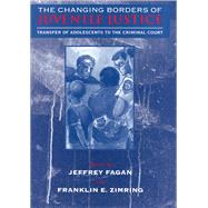 The Changing Borders of Juvenile Justice