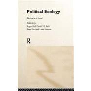 Political Ecology: Global and Local