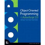 Object-Oriented Programming with ActionScript 2. 0