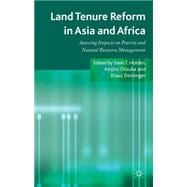 Land Tenure Reform in Asia and Africa Assessing Impacts on Poverty and Natural Resource Management