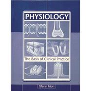 Physiology The Basis of Clinical Practice