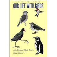 Our Life With Birds