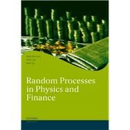 Random Processes in Physics and Finance