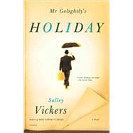 Mr Golightly's Holiday A Novel
