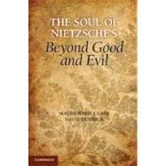 The Soul of Nietzsche's  Beyond Good and Evil