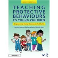 Teaching Protective Behaviours to Young Children