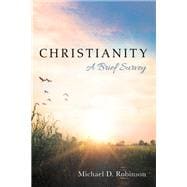 Christianity: A Brief Survey book cover, ISBN 9781498243803