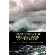 Identifying the Rise and Mark of the Beast