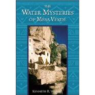 Water Mysteries of Mesa Verde