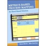 Metrics-Based Process Mapping