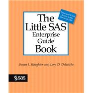 The Little SAS Enterprise Guide Book,9781629603803