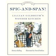 Spic-and-Span! Lillian Gilbreth's Wonder Kitchen