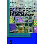 Postmemory und die Transformation der deutschen Erinnerungskultur