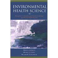 Environmental Health Sciencee Human Environment Recognition, Evaluation, and Control of Chemical and Physical Health Hazards