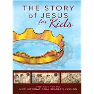 The Story of Jesus for Kids