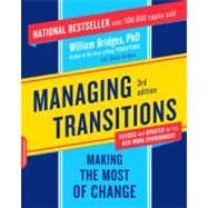 Managing Transitions : Making the Most of Change