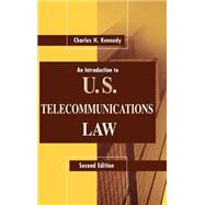 An Introduction to U.S. Telecommunications Law