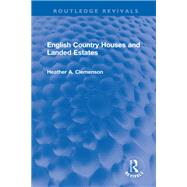English Country Houses and Landed Estates