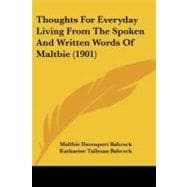 Thoughts for Everyday Living from the Spoken and Written Words of Maltbie